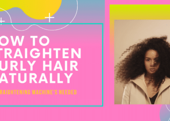 straighten hair naturally