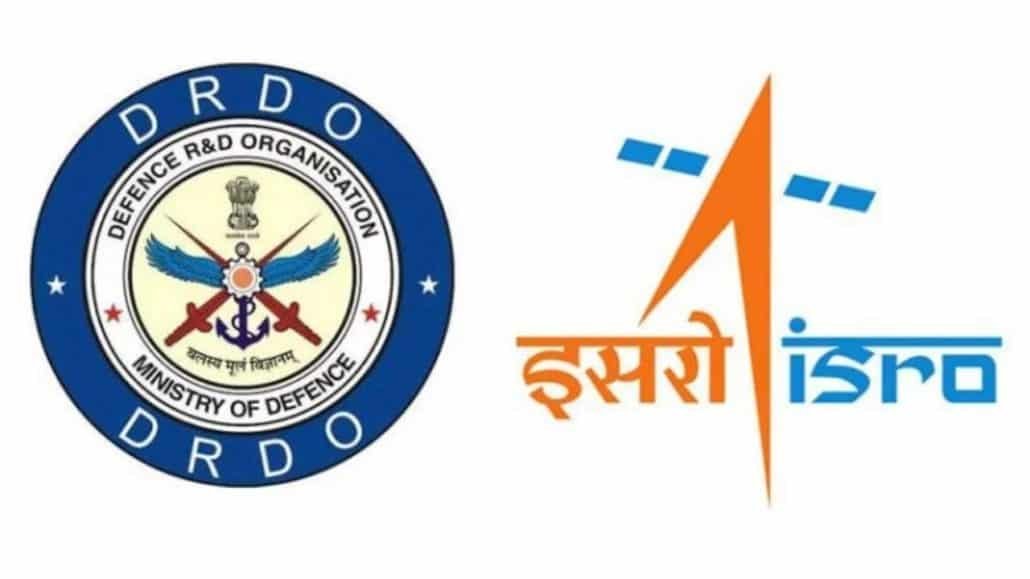 ISRO and DRDO